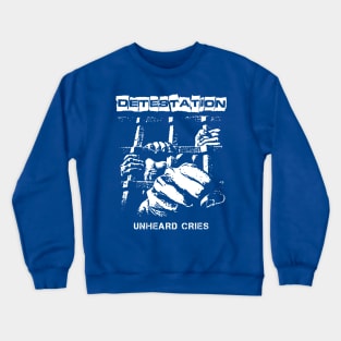 Detestation "Unheard Cries" Tribute Crewneck Sweatshirt